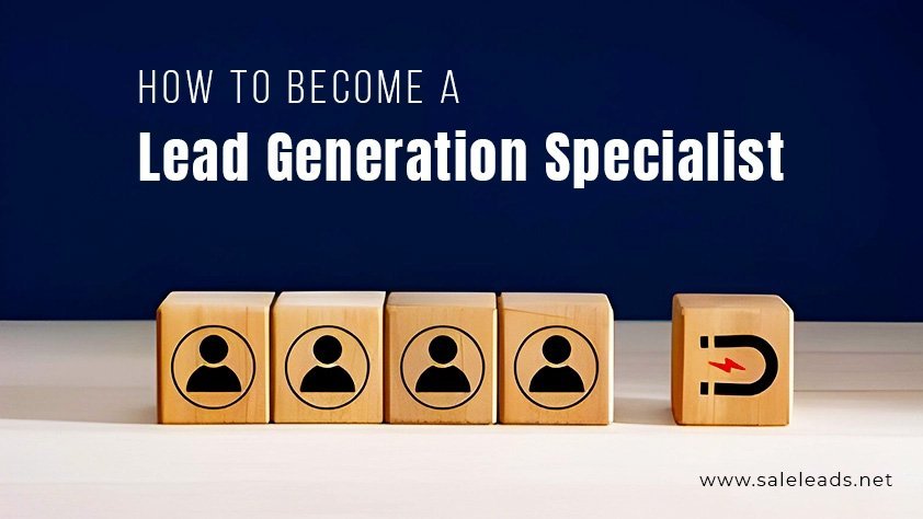 How to become lead generation specialist